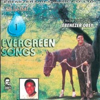Chief Commander Ebenzer Obey Evergreen Song