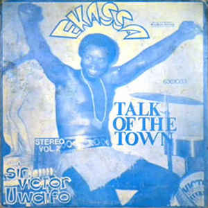 Sir Victor Uwaifo & His Melody Maestroes Ekaasa