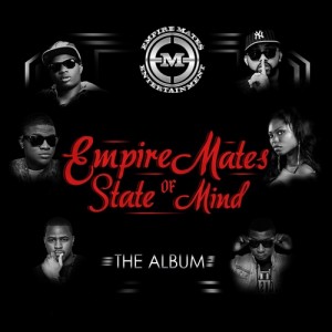 Empire Mates State Of Mind