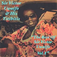 Best Of Sir Victor Uwaifo