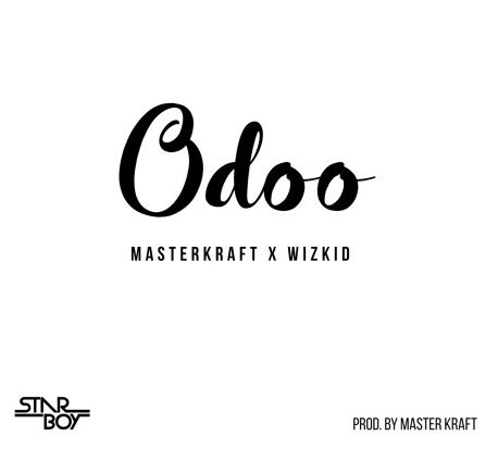 Masterkraft X Wizkid – Odoo