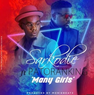 Sarkodie Ft. Patoranking – Many Girls (Kankpe)