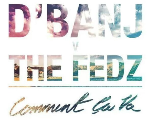 D'banj - Comment Ca Va (D'banj Vs The Fedz)