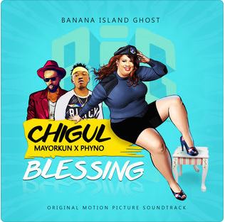 Blessings Blessing [Feat.Phyno & Mayorkun  ]