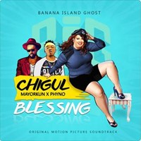 Blessings Blessing [Feat.Phyno & Mayorkun  ]