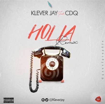 Holla (Remix) Ft Cdq
