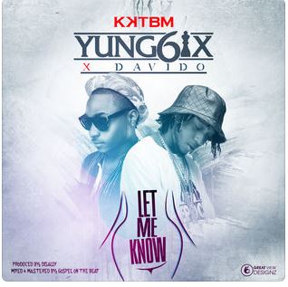 Let Me Know  Ft. Davido