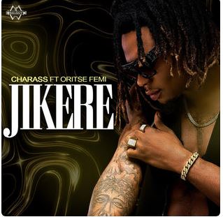 Jikere  Ft  Oritse Femi