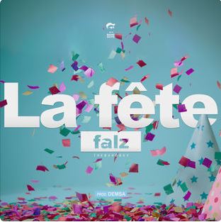 Falz - La Fete