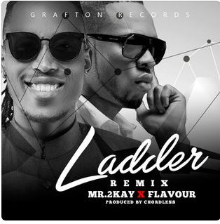 Ladder (Remix) Ft. Flavour.