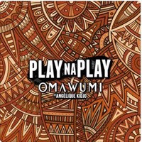 Play Na Play (Feat. Angélique Kidjo)