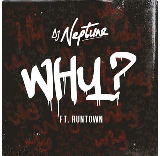 Why - Single (Feat. Runtown) - Single Dj Neptune