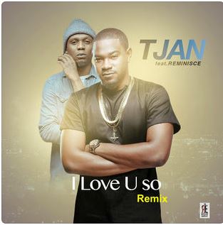 I Love U So (Remix) [Feat. Reminisce]