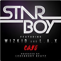 Caro (Feat. Wizkid & L.A.X)