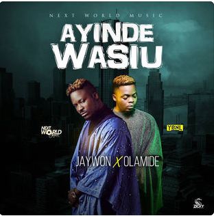 Ayinde Wasiu (Feat. Olamide)