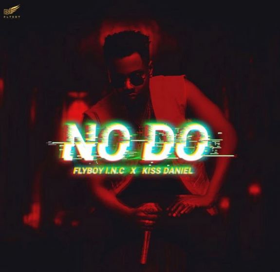 No Do Ft  Flyboy I.N.C