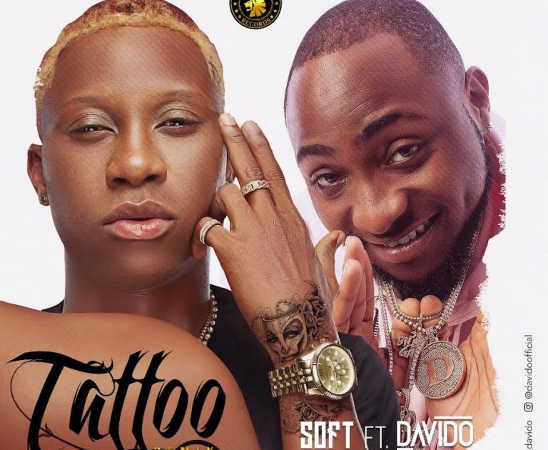Soft-Ft.-Davido-&#8211;-Tattoo-Remix