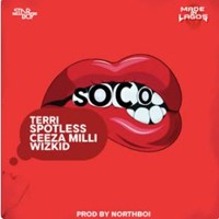 Soco (Feat. Wizkid, Ceeza Milli, Spotless & Terri)