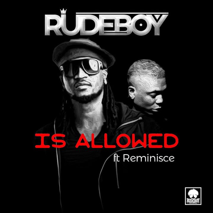 Is Allowed (Feat. Reminisce)