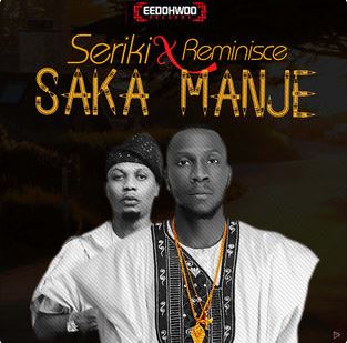 Saka Manje (Feat. Reminisce)