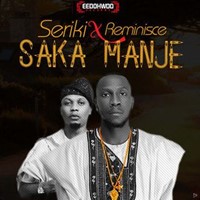 Saka Manje (Feat. Reminisce)