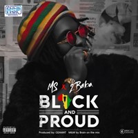 Black & Proud (Feat. 2Baba)