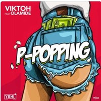 P-Popping (Feat. Olamide)