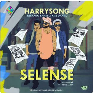 Selense (Feat. Kiss Daniel & Reekado Banks)