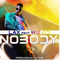 Nobody (Feat. Wizkid)