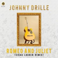 Romeo And Juliet ( Sigag Lauren Remix )