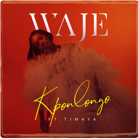 Kponlongo (Feat. Timaya)