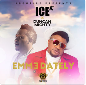 Emmediately (Feat. Duncan Mighty)