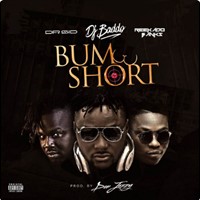 Bum Short (Feat. Dr. S.I.D. & Reekado Banks)