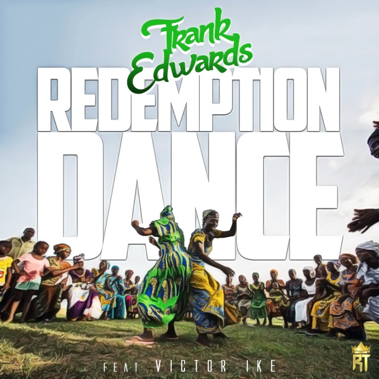 Ft Victor Ike – Redemption Dance
