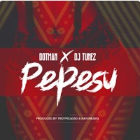 Pepesu (Feat. Dj Tunez)