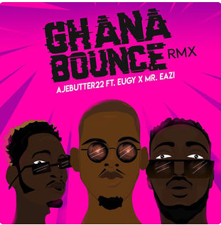 Ghana Bounce (Remix) [Feat. Eugy & Mr Eazi]
