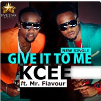 Give It To Me (Feat. Flavour)