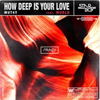 How Deep Is Your Love (Feat. Wurld)