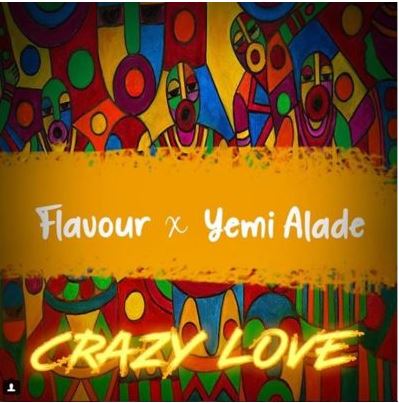 Crazy Love” Ft. Yemi Alade