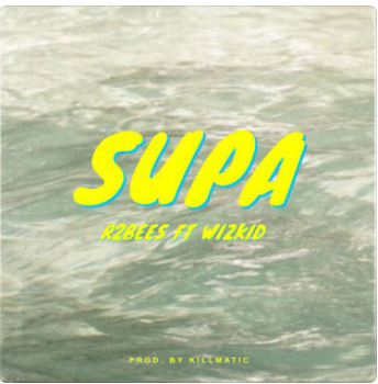 Supa (Feat. Wizkid)