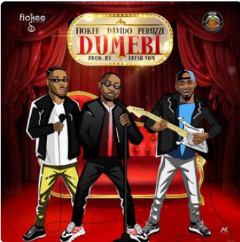 Fiokee - Dumebi  Ft  Davido & Peruzzi