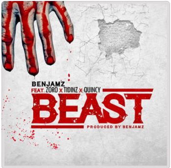 Benjamz - Beast  (Feat. Zoro, Tidinz & Quincy)