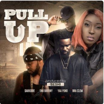 Pull Up (Feat. Sarkodie, Yaa Pono, Eno Barony & Bra Clem)