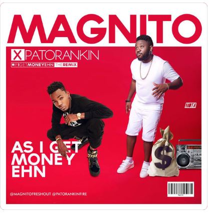 As I Get Money Ehn (If I Get Money Ehn Remix) [Feat. Patoranking]