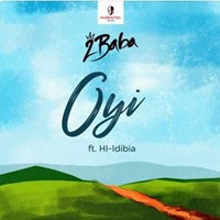 Oyi (Feat. Hi-Idibia)