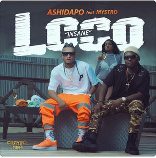 Loco (Insane) [Feat. Mystro] - Ashidapo