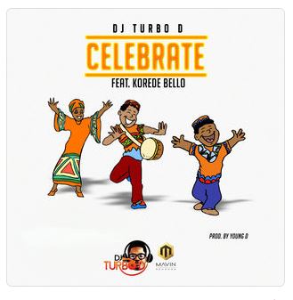 Celebrate (Feat. Korede Bello)