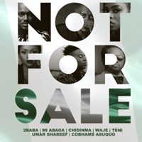 Ft Mi Abaga, Teni, Waje, Chidinma, Cobhams – Not For Sale