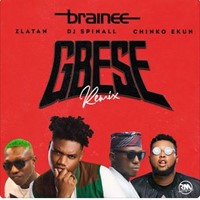 Brainee- Gbese (Remix) [Feat. Zlatan, Dj Spinall & Chinko Ekun]