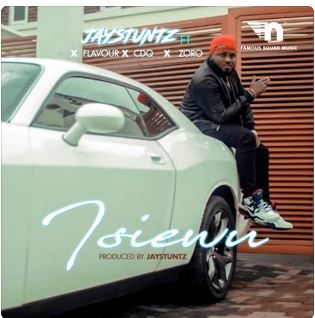 Jaystuntz - Isiewu (Feat. Flavour, Cdq & Zoro)